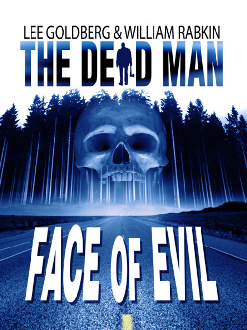 Title details for Face of Evil by Lee Goldberg - Available